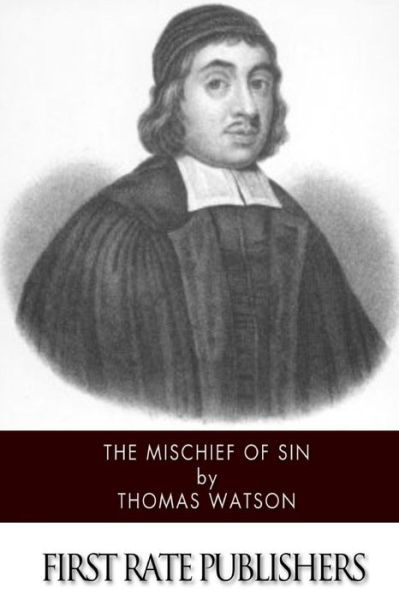 Cover for Thomas Watson · The Mischief of Sin (Paperback Book) (2014)