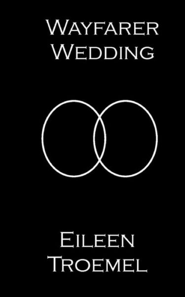 Cover for Eileen Troemel · Wayfarer Wedding (Paperback Book) (2015)