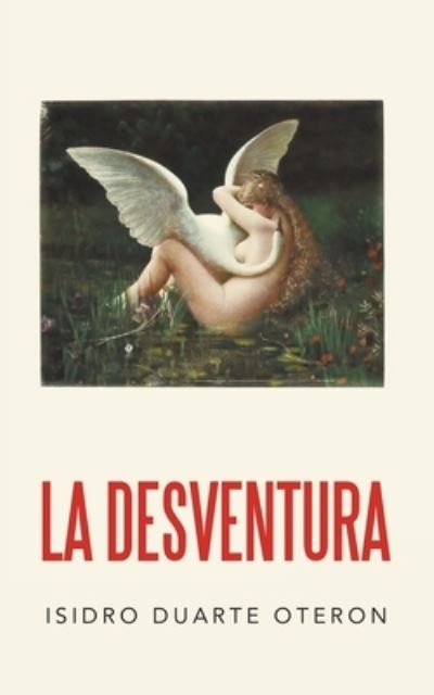 Cover for Isidro Duarte Oteron · Desventura (Book) (2020)