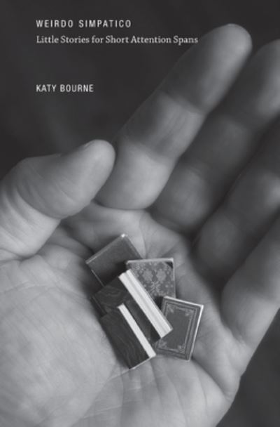 Cover for Katy Bourne · Weirdo Simpatico (Paperback Book) (2015)