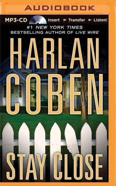Cover for Harlan Coben · Stay Close (MP3-CD) (2015)