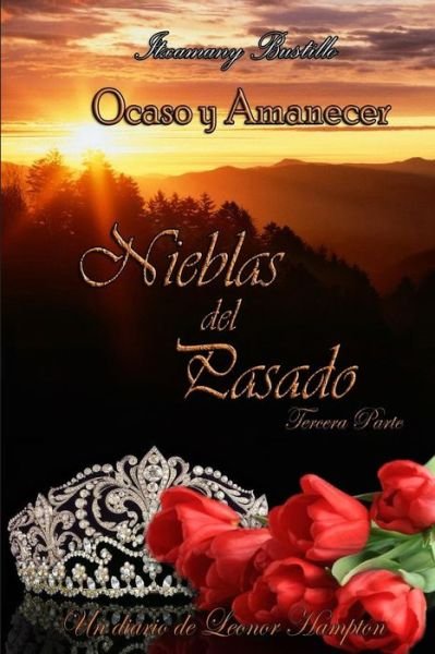 Cover for Itxamany Bustillo · Nieblas Del Pasado (Tercera Parte) (Paperback Book) (2015)