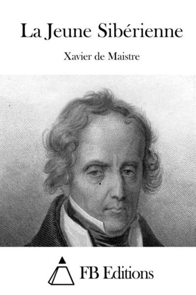 Cover for Xavier De Maistre · La Jeune Siberienne (Pocketbok) (2015)