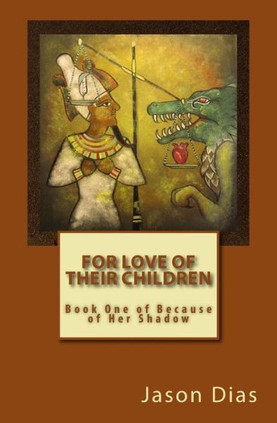 Cover for Jason Dias · For Love of Their Children (Taschenbuch) (2015)