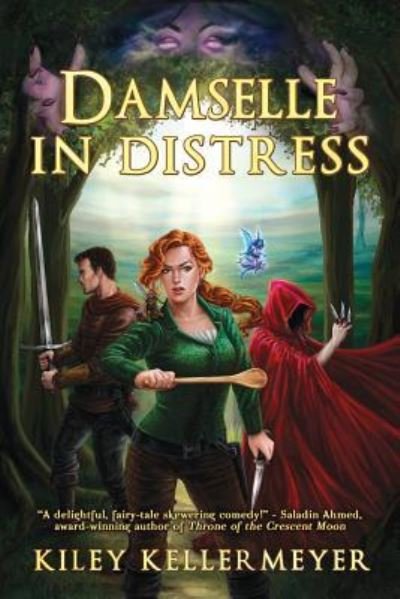 Cover for Kiley Kellermeyer · Damselle in Distress (Pocketbok) (2015)