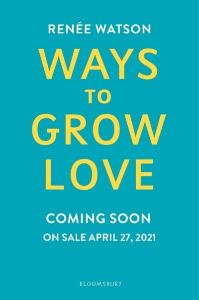 Cover for Ms Renee Watson · Ways to Grow Love - A Ryan Hart Story (Paperback Bog) (2021)