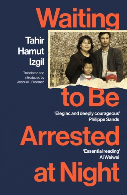 Cover for Tahir Hamut Izgil · Waiting to Be Arrested at Night: A Uyghur Poet's Memoir of China's Genocide (Paperback Bog) (2024)