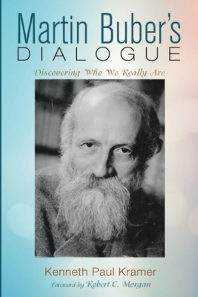 Cover for Kenneth Paul Kramer · Martin Buber's Dialogue (Book) (2019)