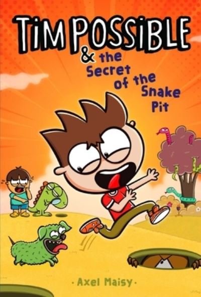 Cover for Axel Maisy · Tim Possible and the Secret of the Snake Pit (Book) (2023)