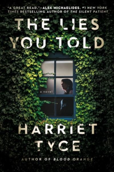 Cover for Harriet Tyce · Lies You Told (Book) (2020)