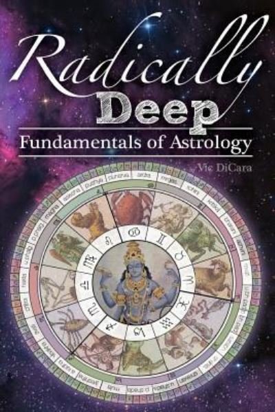 Cover for Vraja Kishor · Radically Deep Fundamentals of Astrology (Pocketbok) (2016)