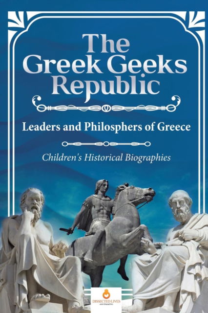 Cover for Dissected Lives · The Greek Geeks Republic (Paperback Book) (2019)
