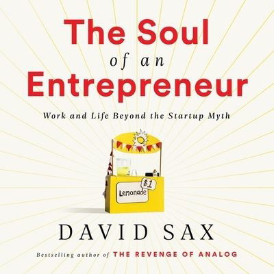 Cover for David Sax · The Soul of an Entrepreneur Lib/E (CD) (2020)