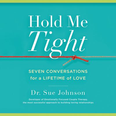 Cover for Dr Sue Johnson · Hold Me Tight (CD) (2020)