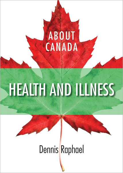 Cover for Dennis Raphael · About Canada: Health &amp; Illness (Paperback Book) (2022)