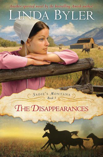 Disappearances: Another Spirited Novel by the Bestselling Amish Author! - Linda Byler - Books - Good Books - 9781561487752 - September 1, 2012