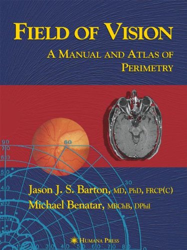 Cover for J. Barton · Field of Vision: a Manual and Atlas of Perimetry - Current Clinical Neurology (Hardcover Book) (2003)