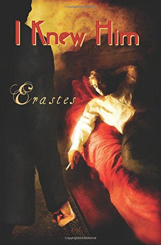 Cover for Erastes · I Knew Him (Pocketbok) (2014)