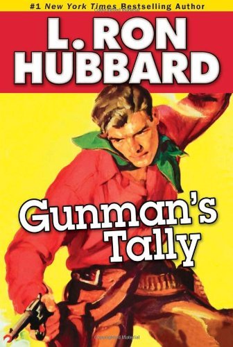 Cover for L. Ron Hubbard · Gunman's Tally (Pocketbok) (2013)