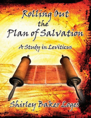 Cover for Loges Baker Shirley · Rolling out the Plan of Salvation (Paperback Bog) (2013)