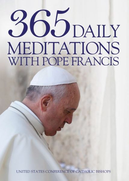 Cover for Pope Francis · 365 Daily Meditations with Pope Francis (Paperback Book) (2015)