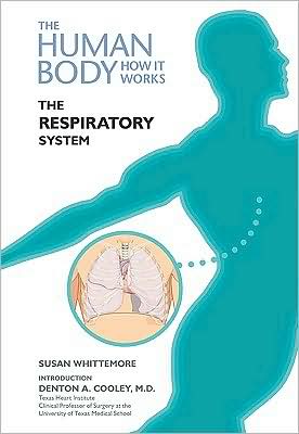 Cover for Susan Whittemore · The Respiratory System - Human Body: How it Works (Inbunden Bok) (2009)