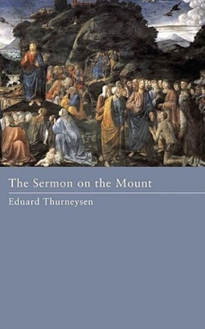 Cover for Eduard Thurneysen · Sermon on the Mount (Book) (2010)