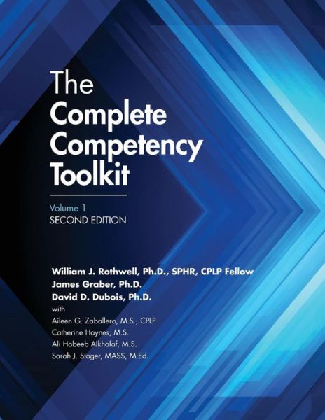 Cover for William Rothwell Ph D · The Complete Competency Toolkit, Volume 1 (Paperback Book) (2015)