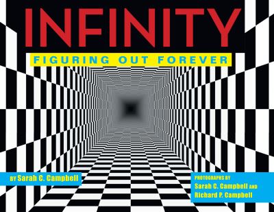 Cover for Sarah C. Campbell · Infinity: Figuring Out Forever (Hardcover Book) (2022)