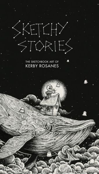 Cover for Kerby Rosanes · Sketchy Stories: The Spectacular Sketchbook of Kerby Rosanes (Paperback Book) (2016)