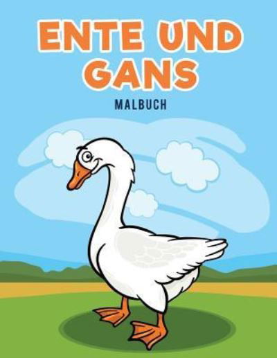 Cover for Coloring Pages for Kids · Ente und Gans Malbuch (Paperback Book) (2017)