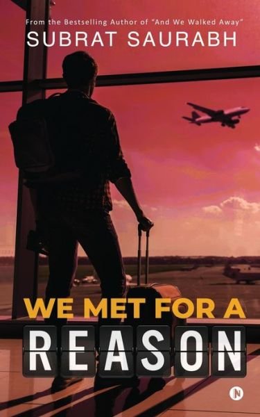 Cover for Subrat Saurabh · We Met for a Reason (Paperback Book) (2021)