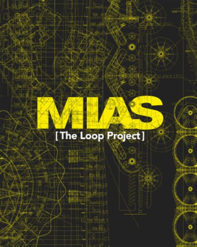 Cover for MIAS Architects · MIAS - The Loop Project (Hardcover Book) (2023)