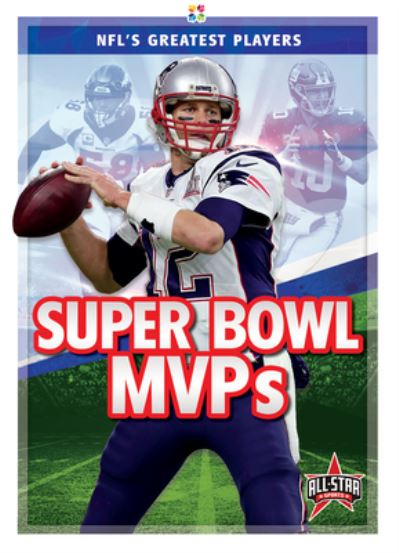 Cover for Tammy Gagne · Super Bowl Mvps (Gebundenes Buch) (2019)