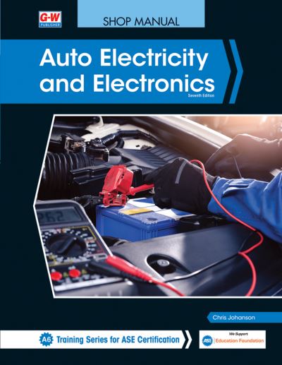 Auto Electricity and Electronics - Chris Johanson - Books - Goodheart-Wilcox Publisher - 9781645640752 - October 4, 2019