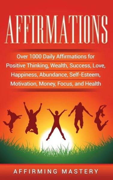 Cover for Affirming Mastery · Affirmations (Hardcover Book) (2019)