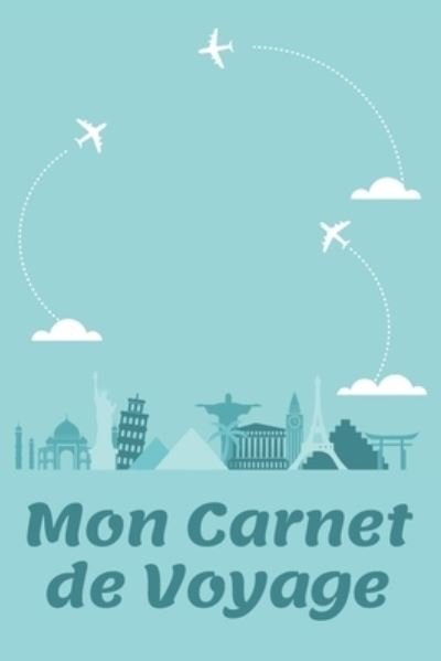 Cover for NullPixel Press · Mon Carnet De Voyage (Pocketbok) (2020)