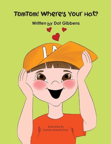 Cover for Dot Gibbens · TomTom! Where's Your Hat? (Paperback Book) (2020)
