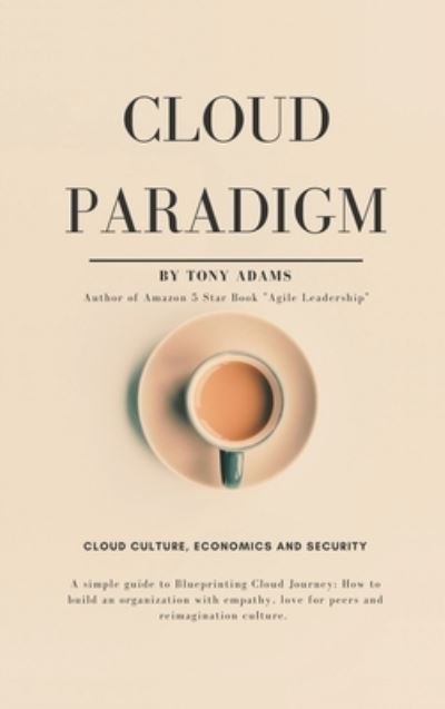 Cover for Tony Adams · Cloud Paradigm (Hardcover bog) (2021)