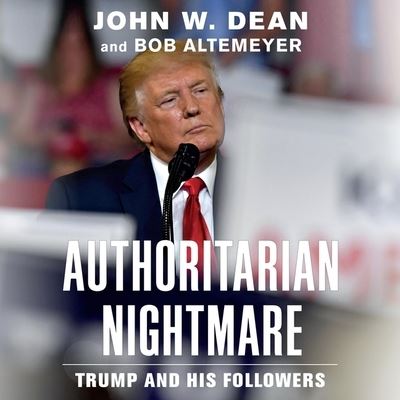 Cover for John W. Dean · Authoritarian Nightmare (CD) (2020)