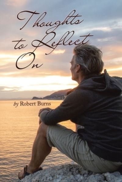 Cover for Robert Burns · Thoughts to Reflect On (Bok) (2023)