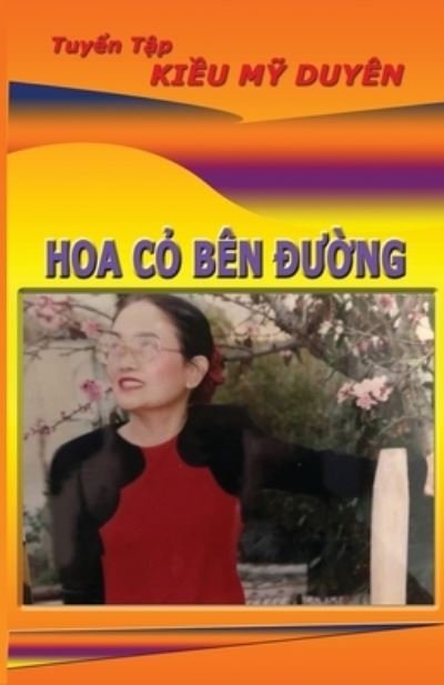 Cover for My Duyn Ki?u · Hoa Co Ben Duong (Paperback Book) (2021)