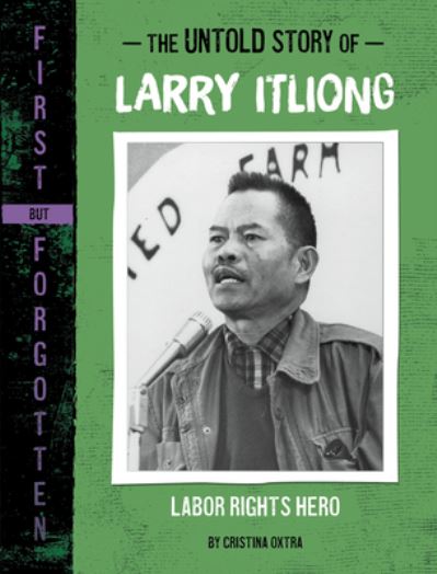 Cover for Cristina Oxtra · Untold Story of Larry Itliong (Book) (2023)