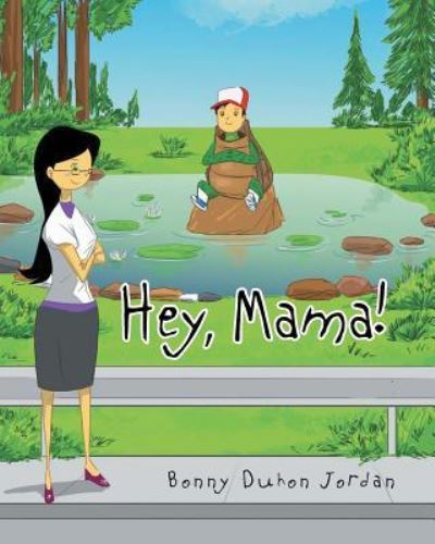 Cover for Bonny Duhon Jordan · Hey Mama (Paperback Book) (2016)