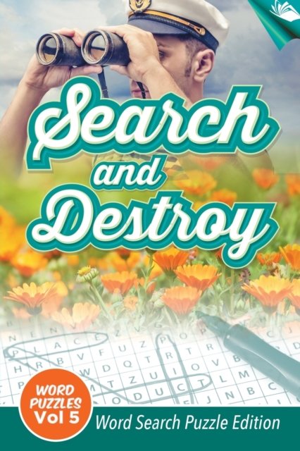Cover for Speedy Publishing Llc · Search and Destroy Word Puzzles Vol 5 (Paperback Book) (2015)