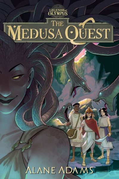 Cover for Alane Adams · The Medusa Quest: The Legends of Olympus, Book 2 (Paperback Book) (2021)