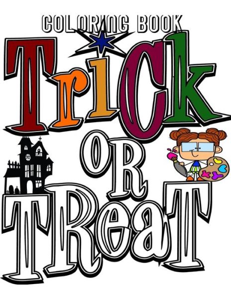 Cover for Melanie Bremner · Trick or Treat Coloring Book (Paperback Book) (2019)