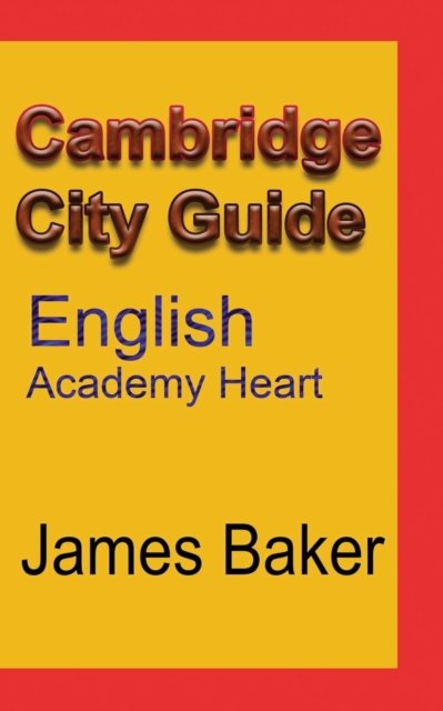 Cover for James Baker · Cambridge City Guide (Pocketbok) (2024)