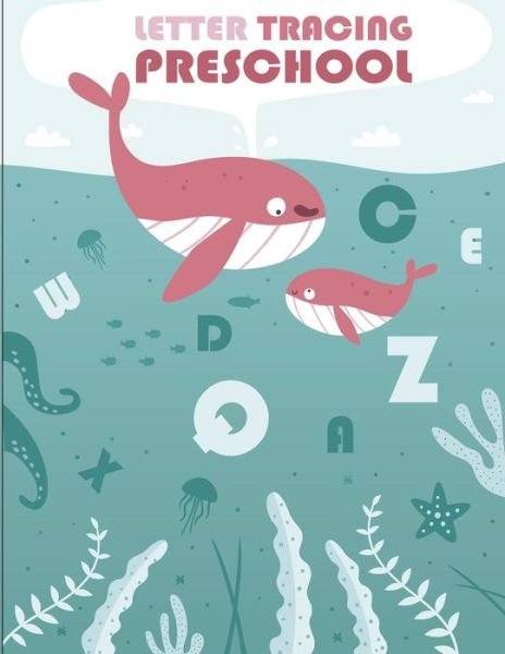 Cover for Fidelio Bunk · Letter Tracing Preschool (Taschenbuch) (2018)