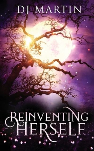 Cover for Deborah Martin · Reinventing Herself (Paperback Book) (2021)